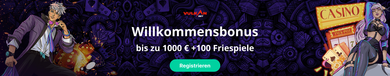 DE_ Willkommensbonus bis zu €1000 + 100 Freispiele